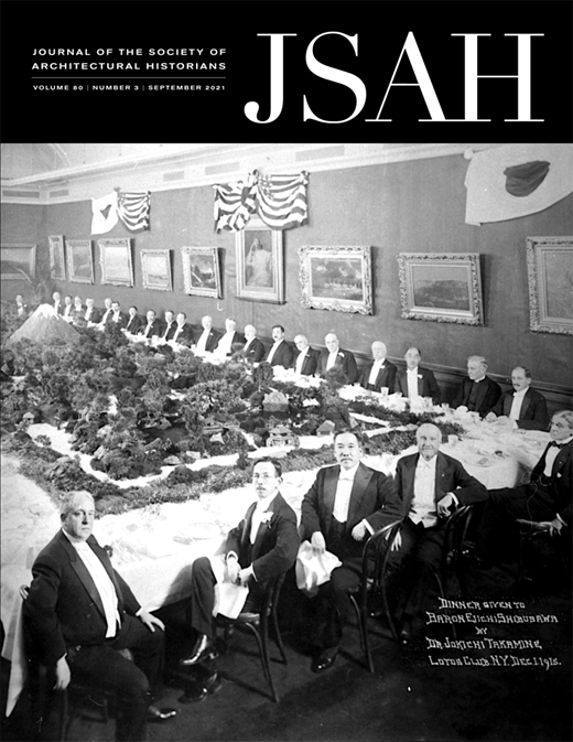 نشریۀ انجمن مورخان معماری| Journal of the Society of Architectural Historians (JSAH)|Volume 80|Issue 3|2021